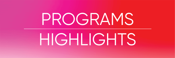 Program Highlights