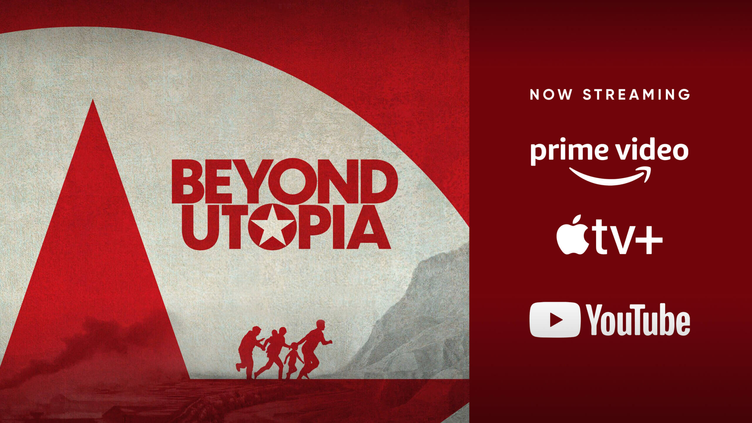 Beyond Utopia now available on streaming platforms