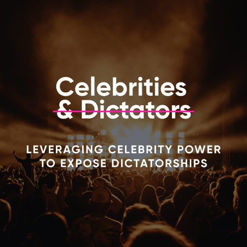 Celebrities & Dictators