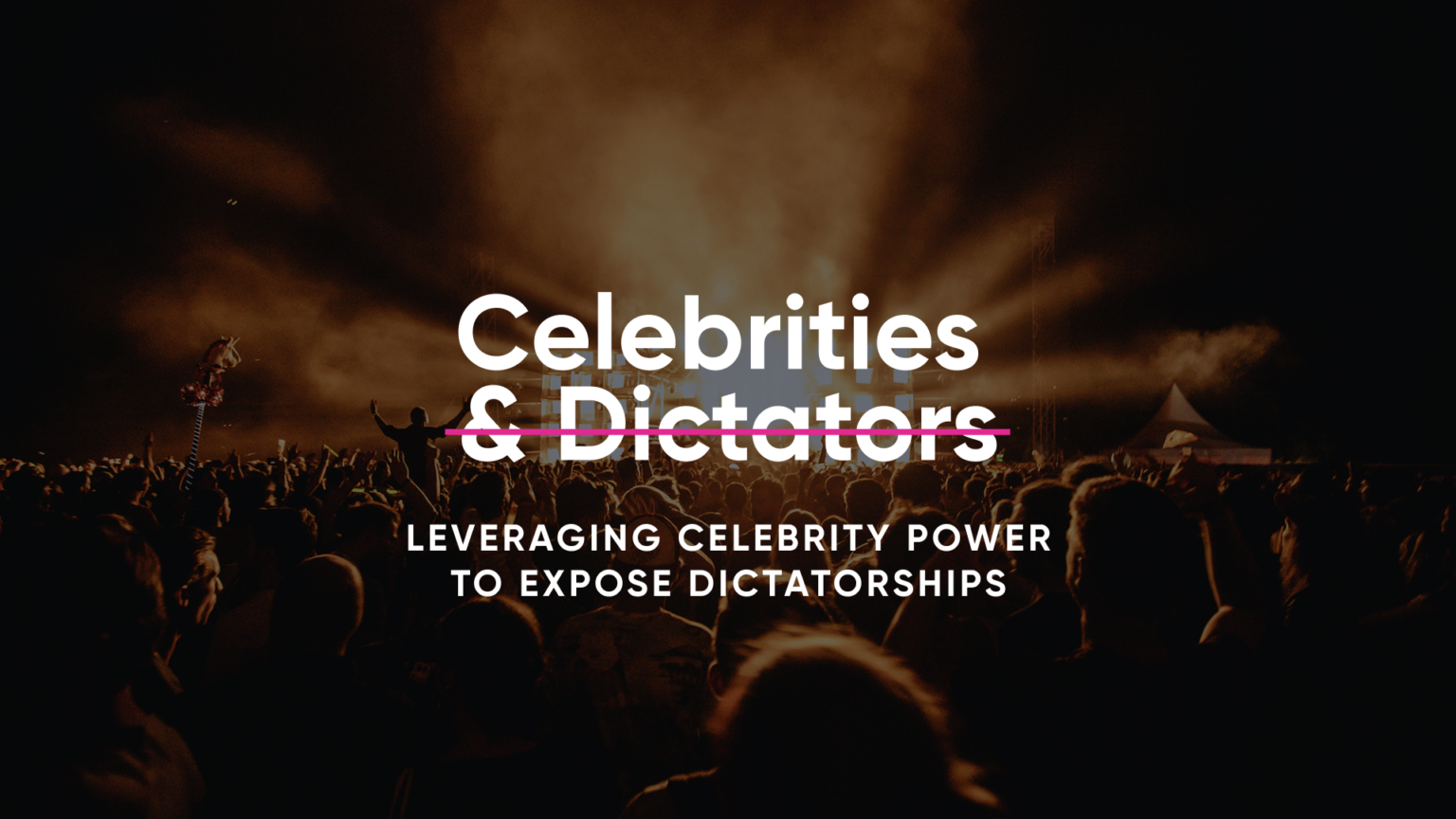 Celebrities & Dictators