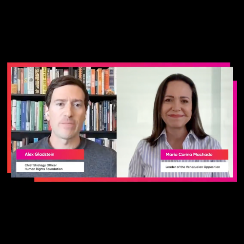 HRF Chief Strategy Officer Alex Gladstein and Venezuelan Opposition Leader Maria Corina Machado interview