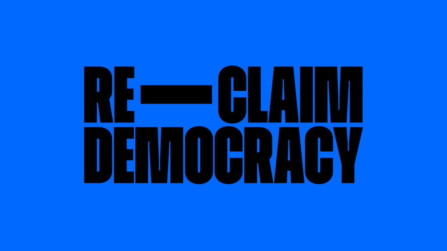 Re-claim democracy header with blue background