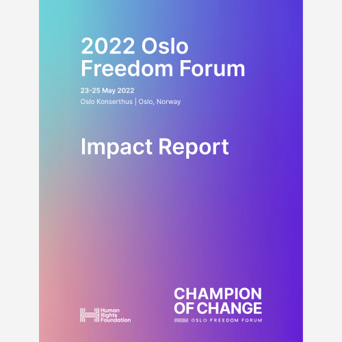 2022 Oslo Freedom Forum Impact Report