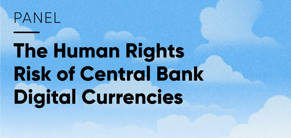 The Human Rights Risk of Central Bank Digital Currencies