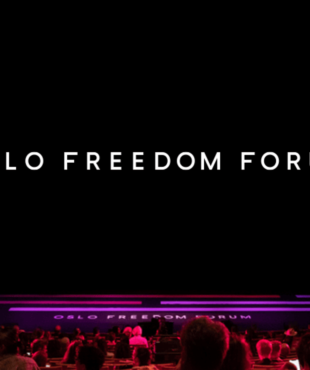 The 2020 Oslo Freedom Forum is postponed Mobile Header