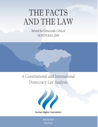The Facts and the Law Behind the Democratic Crisis of Honduras