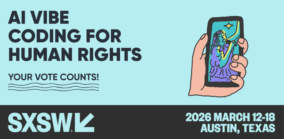 Vote to Bring HRF to SXSW 2026 - AI vibe coding for human rights