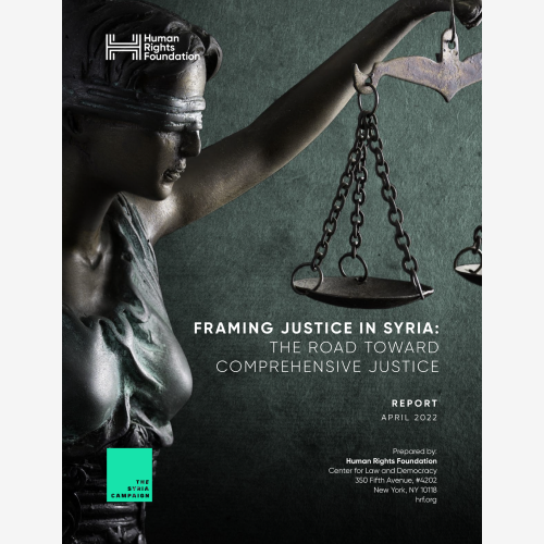 Framing Justice in Syria: The Road Toward Comprehensive Justice - Human ...