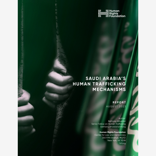 Human Trafficking in Saudi Arabia Report - Human Rights Foundation