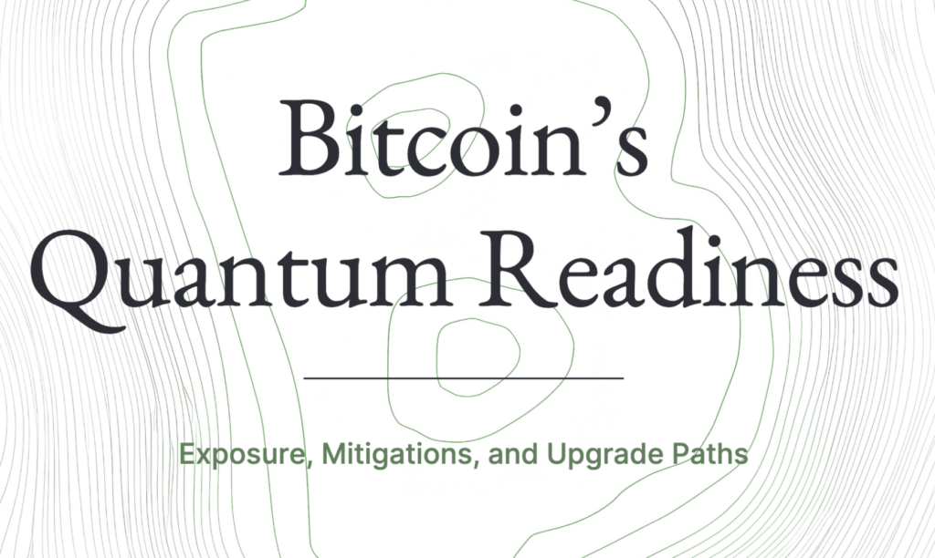 Bitcoin’s Quantum Readiness: Exposure, Mitigations, and Upgrade Paths by Presidio Bitcoin