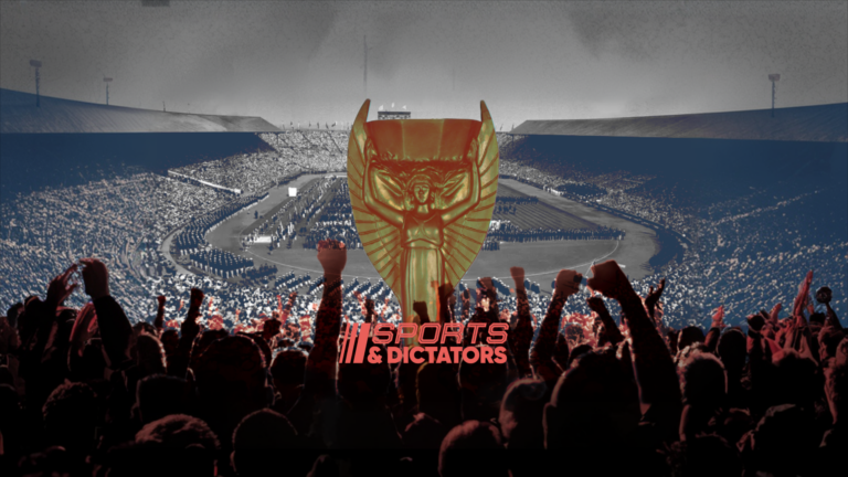 A History of Sports & Dictators, Part 3: Post-WWII Soft Power