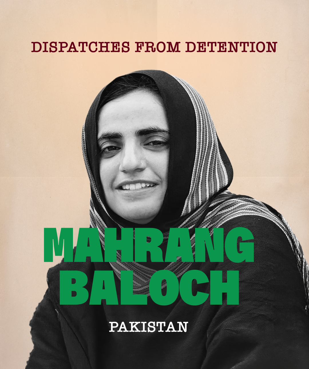 Dispatches from Detention: Dr. Mahrang Baloch
