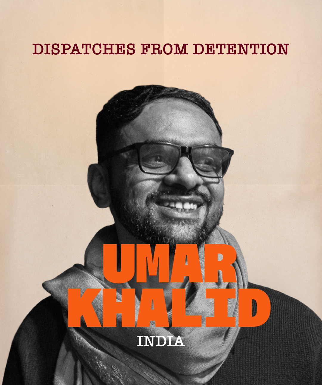 Dispatches from Detention: Umar Khalid